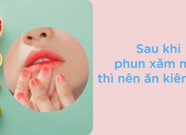 ĂN GÌ ĐỂ MÔI LÊN MÀU ĐẸP SAU KHI PHUN XĂM?