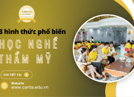3 hình thức học nghề thẩm mỹ phổ biến bạn cần hiểu rõ - Carita Academy