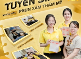 TUYỂN SINH KHÓA HỌC PHUN XĂM THẨM MỸ