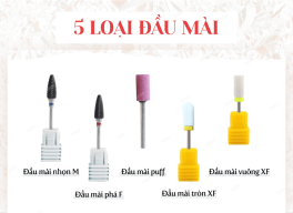CÓ BAO NHIÊU LOẠI ĐẦU MÀI MÓNG CẦN THIẾT? CÔNG DỤNG CỦA TỪNG LOẠI