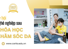 Bạn có thể đảm nhận những công việc nào sau khi tốt nghiệp khóa chăm sóc da chuyên nghiệp Carita Academy?