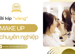 Bí kíp "vàng" từ thợ make up chuyên nghiệp: trang điểm như không trang điểm - Carita Academy