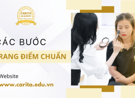 Các bước trang điểm chuẩn giúp bạn luôn tươi tắn trong mọi hoàn cảnh – Carita Academy