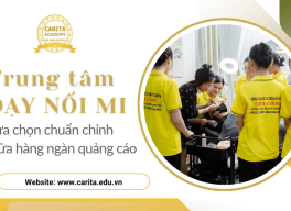 Cách chọn trung tâm dạy nối mi chuẩn chỉnh giữa hàng ngàn lời quảng cáo - Carita Academy