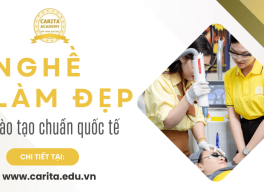 Carita Academy chắp cánh ước mơ nghề làm đẹp với tiêu chuẩn đào tạo quốc tế