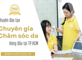 Carita Academy – "Lò đào tạo" chuyên gia chăm sóc da bài bản hàng đầu TP.HCM