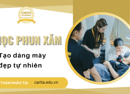 Học phun xăm chân mày giúp học viên tạo dáng mày đẹp tự nhiên - Carita Academy