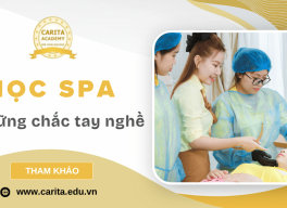 Học spa cho đến khi giỏi tay nghề tại Carita Academy