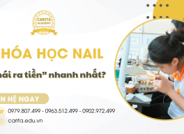 Khóa học nail nào sẽ giúp bạn "hái ra tiền" nhanh nhất hiện nay? – Carita Academy