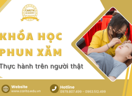 Khóa học phun xăm thực hành trên người thật, nâng cao tay nghề nhanh chóng Carita Academy