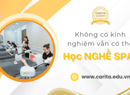 Không có kinh nghiệm vẫn có thể học nghề spa? - Carita Academy