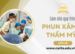 Làm chủ quy trình phun xăm thẩm mỹ nhờ học nghề tại Carita Academy