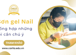 Sơn gel không đẹp? Bạn có đang mắc lỗi? – Carita Academy