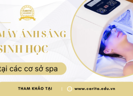 Khám phá máy ánh sáng sinh học, thiết bị không thể thiếu tại các cơ sở spa chăm sóc da - Carita Academy