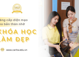 Nâng cấp diện mạo bản thân nhờ các khóa học nghề làm đẹp – Carita Academy