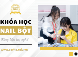 Nâng tầm tay nghề với khóa học nail bột tại Carita Academy