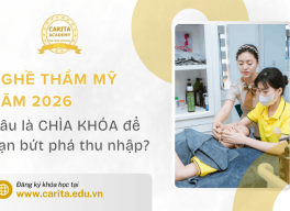 Nghề thẩm mỹ 2026: Đâu là chìa khóa để bạn bứt phá thu nhập nhanh nhất?