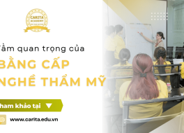 Tầm quan trọng của bằng cấp đối với các nghề thẩm mỹ, làm đẹp - Carita Academy