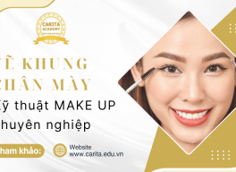 Tìm hiểu về vẽ khung chân mày: Kỹ thuật make up chuyên nghiệp – Carita Academy