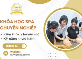 Trang bị đầy đủ kiến thức và kỹ năng nhờ khóa học spa chuyên nghiệp Carita Academy