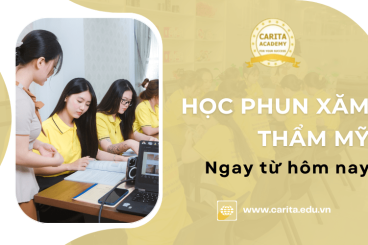 5 lý do nên học phun xăm thẩm mỹ ngay từ hôm nay – Carita Academy