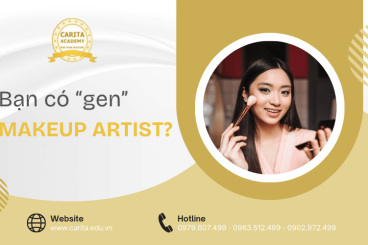 Bạn có "gen" makeup artist? 3 dấu hiệu nhận biết tố chất nghề trang điểm – Carita Academy