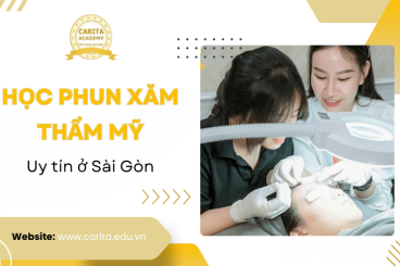 Bản đồ các địa điểm học phun xăm thẩm mỹ ở Sài Gòn uy tín nhất - Carita Academy