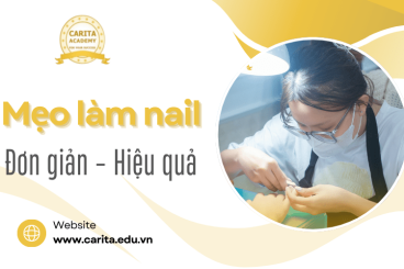 Bối rối với móng tay yếu và dễ gãy? Cứu tinh từ mẹo làm nail đơn giản – Carita Academy