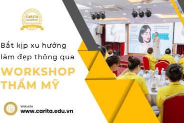 Tìm hiểu cách Carita Academy giúp học viên chăm sóc da bắt kịp xu hướng làm đẹp