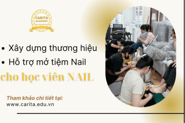 Carita Academy hỗ trợ xây dựng thương hiệu cá nhân & mở tiệm cho học viên nail sau tốt nghiệp