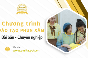 Carita Academy và chương trình đào tạo phun xăm thẩm mỹ bài bản