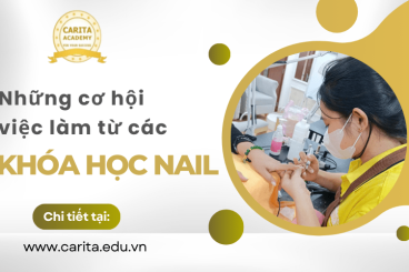 Cơ hội việc làm sau khóa học nail: Bạn có thể làm gì ngoài mở tiệm? – Carita Academy