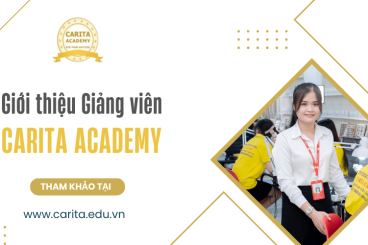 Cô Hương – Người truyền lửa với trái tim nhiệt huyết tại Carita Academy