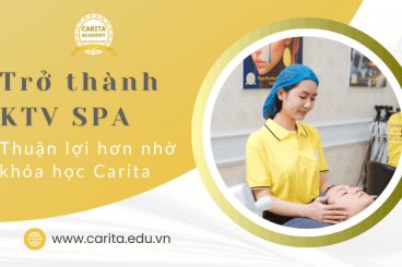 Con đường trở thành kỹ thuật viên spa thuận lợi hơn nhờ khóa học tại Carita Academy