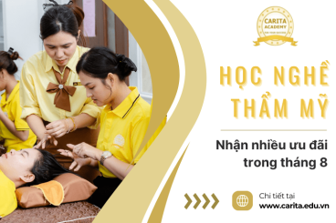Đăng ký học nghề thẩm mỹ và nhận nhiều quà khủng tại Carita Academy trong tháng 8