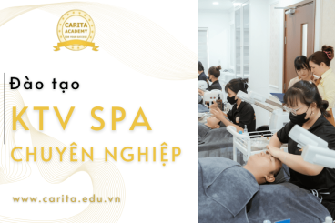Đào tạo kỹ thuật viên spa chuyên nghiệp Carita Academy: Nâng tầm tay nghề, chinh phục khách hàng