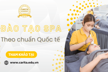 Đào tạo spa theo chuẩn quốc tế Carita Academy - Mang đến cơ hội làm việc tại các spa đẳng cấp