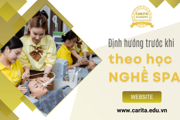 Vì sao cần định hướng rõ ràng trước khi theo học nghề spa? - Carita Academy
