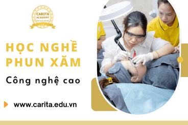 Đón đầu xu hướng thẩm mỹ với khóa học nghề phun xăm công nghệ cao tại Carita Academy