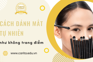 Giải mã cách đánh mắt tự nhiên như không trang điểm ai nhìn cũng mê – Carita Academy