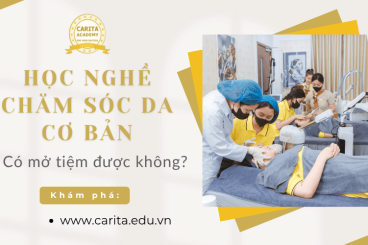 Học chăm sóc da cơ bản có mở tiệm được không? - Carita Academy