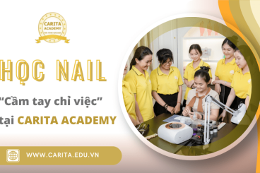 Tìm địa chỉ học nail cầm tay chỉ việc? Đăng ký ngay tại Carita Academy