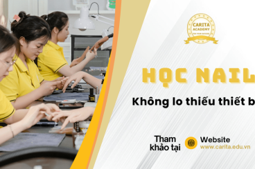 Học nail không lo thiếu thiết bị tại Carita Academy