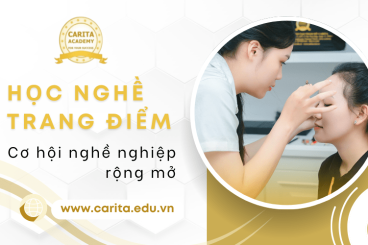 Học nghề trang điểm mở ra cánh cửa nghề nghiệp tiềm năng hơn cả mong đợi – Carita Academy