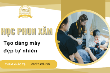 Học phun xăm chân mày giúp học viên tạo dáng mày đẹp tự nhiên - Carita Academy