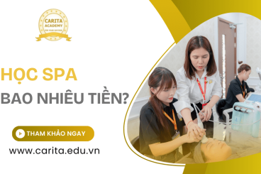 Học spa bao nhiêu tiền và hướng dẫn lựa chọn khóa học phù hợp với mục tiêu – Carita Academy