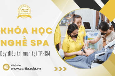 Tìm hiểu các khóa học spa có dạy điều trị mụn tại TPHCM - Carita Academy