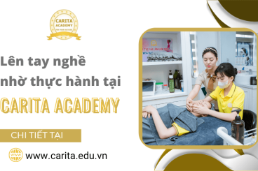 Lên tay nghề nhanh chóng nhờ thực hành mỗi ngày tại Carita Academy