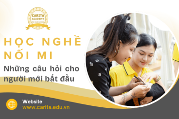 Những câu hỏi thường gặp về học nghề nối mi cho người mới bắt đầu – Carita Academy