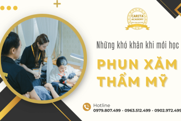 Những khó khăn ban đầu khi học phun xăm thẩm mỹ người mới dễ gặp phải – Carita Academy